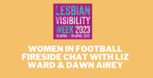 Women in Football fireside chat with Liz Ward & Dawn Airey